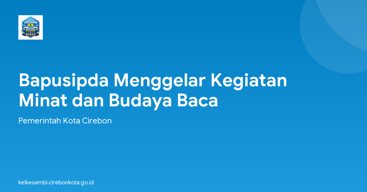 Bapusipda Menggelar Kegiatan Minat dan Budaya Baca
