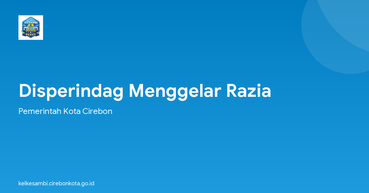 Disperindag Menggelar Razia