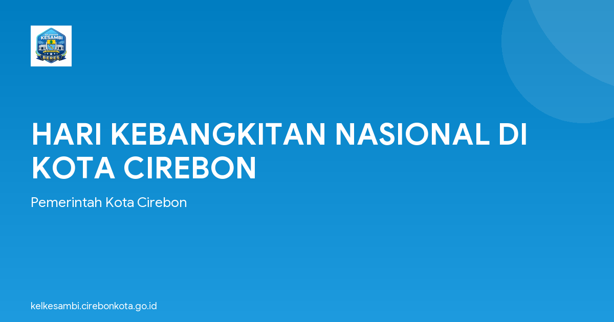 HARI KEBANGKITAN NASIONAL DI KOTA CIREBON
