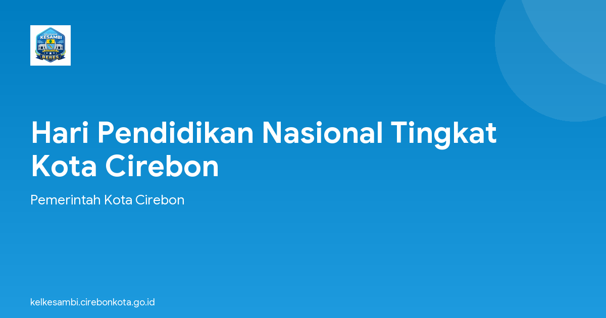 Hari Pendidikan Nasional Tingkat Kota Cirebon