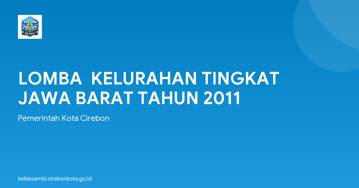 LOMBA  KELURAHAN TINGKAT JAWA BARAT TAHUN 2011