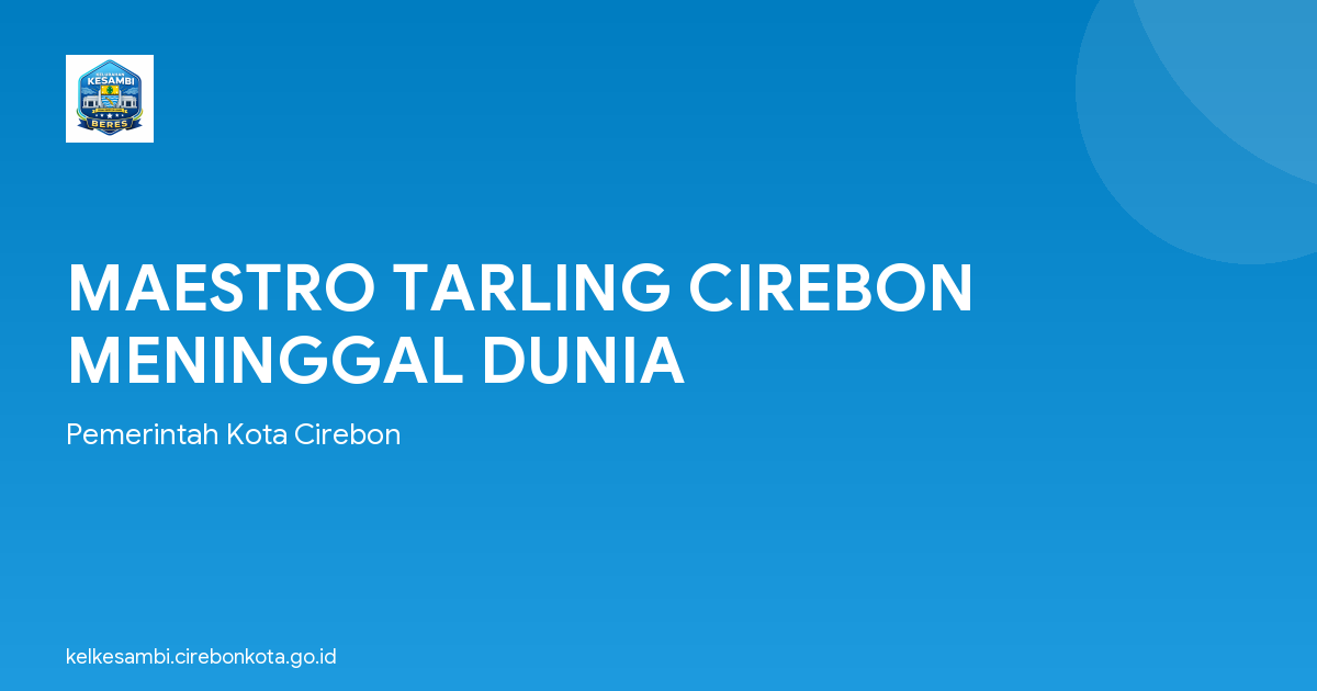 MAESTRO TARLING CIREBON MENINGGAL DUNIA