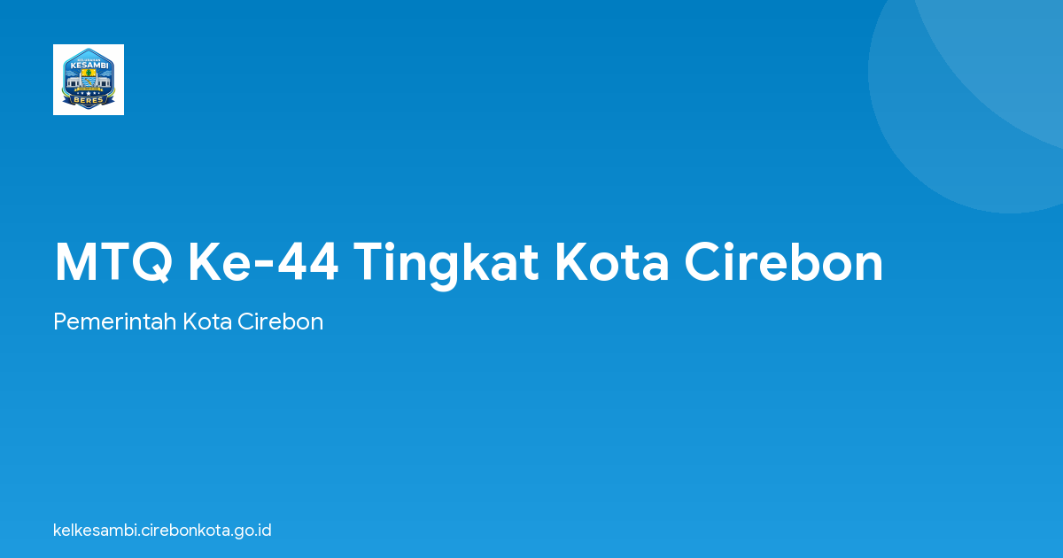 MTQ Ke-44 Tingkat Kota Cirebon