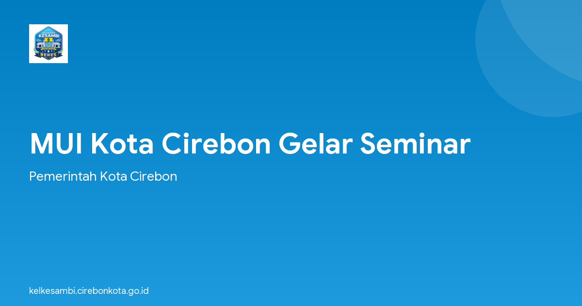 MUI Kota Cirebon Gelar Seminar