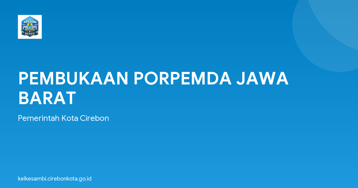 PEMBUKAAN PORPEMDA JAWA BARAT