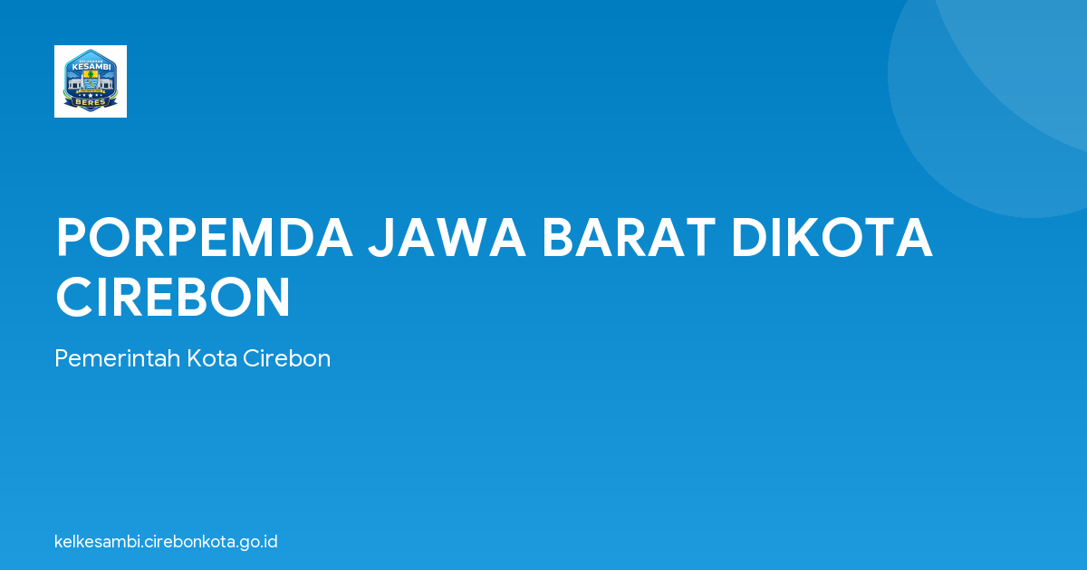 PORPEMDA JAWA BARAT DIKOTA CIREBON