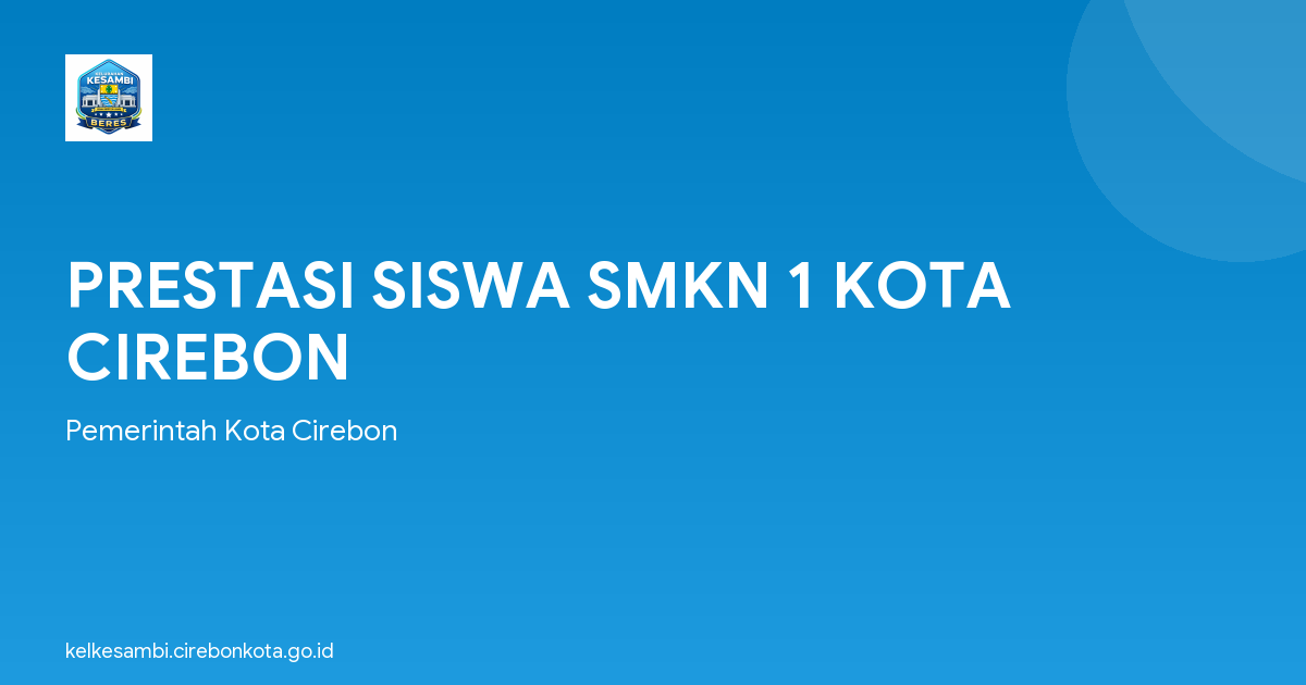 PRESTASI SISWA SMKN 1 KOTA CIREBON