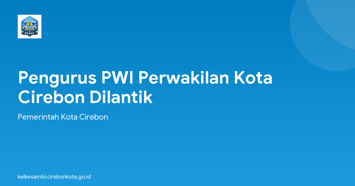 Pengurus PWI Perwakilan Kota Cirebon Dilantik
