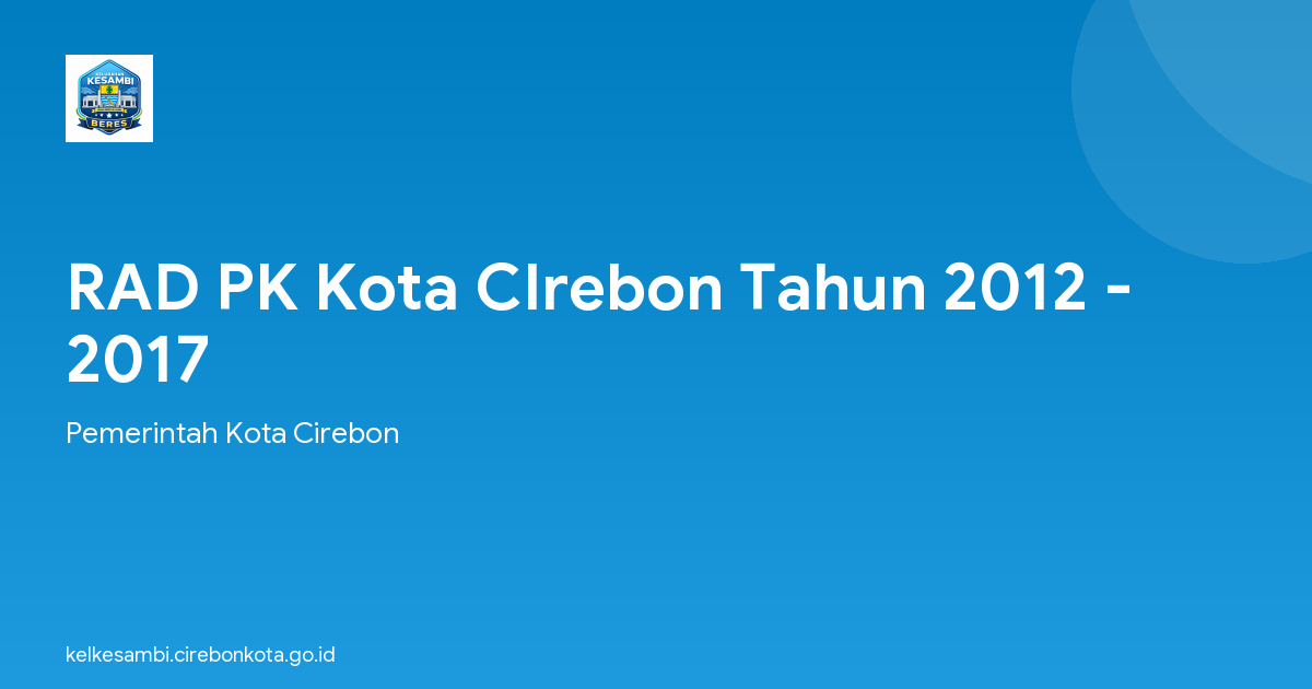 RAD PK Kota CIrebon Tahun 2012 - 2017