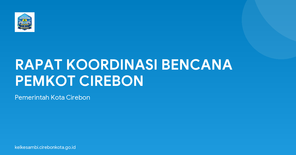 RAPAT KOORDINASI BENCANA PEMKOT CIREBON