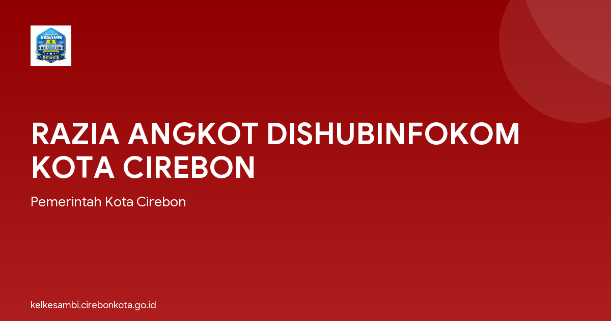 RAZIA ANGKOT DISHUBINFOKOM KOTA CIREBON