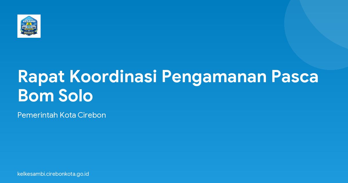 Rapat Koordinasi Pengamanan Pasca Bom Solo