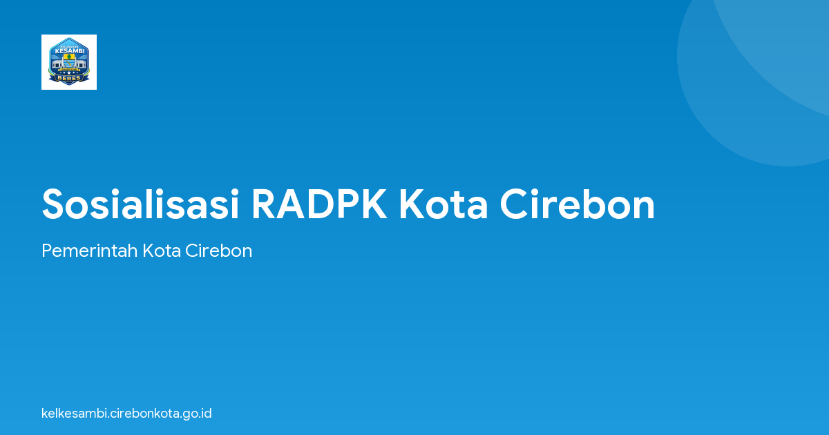 Sosialisasi RADPK Kota Cirebon