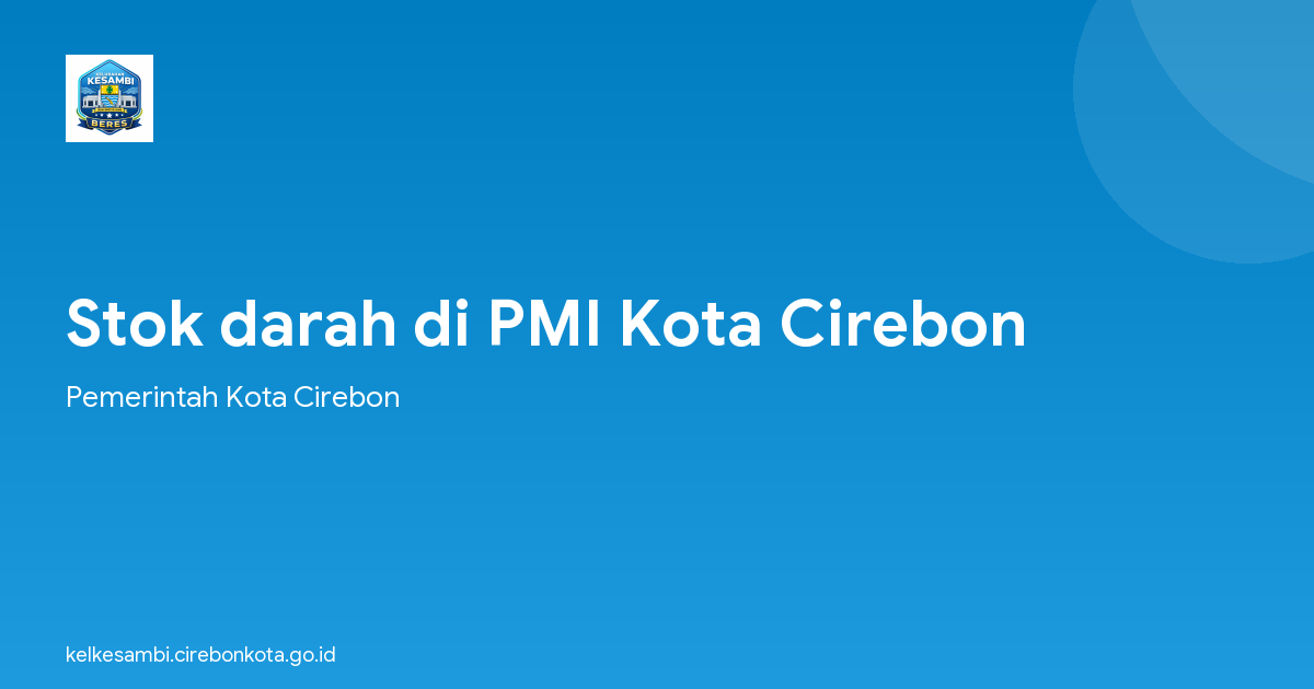 Stok darah di PMI Kota Cirebon