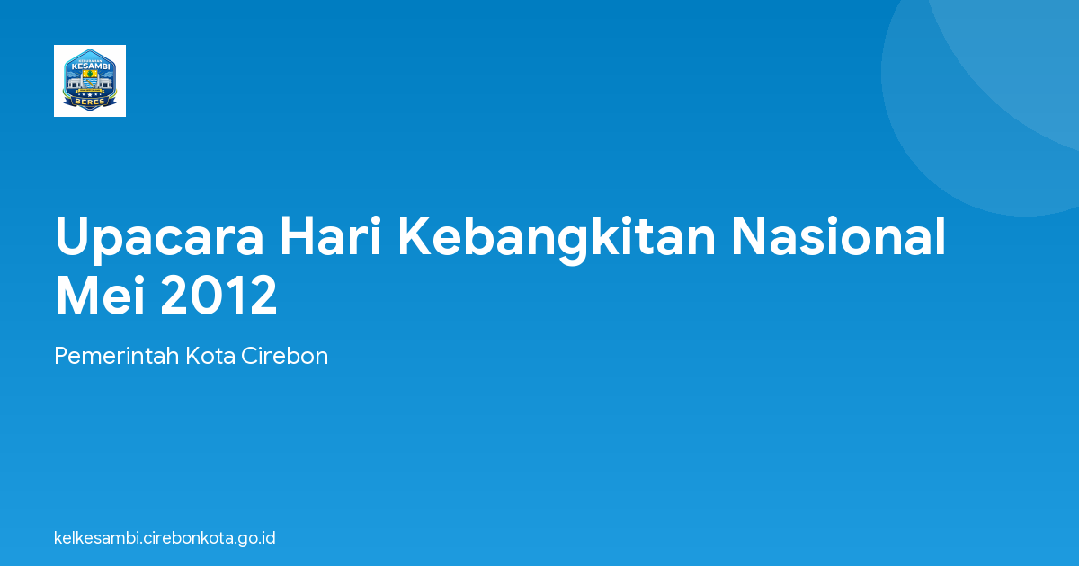 Upacara Hari Kebangkitan Nasional Mei 2012