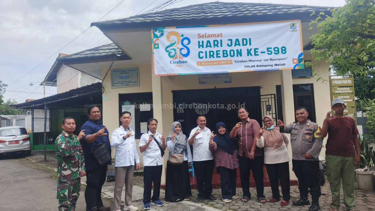 Lurah Kesambi Sambut Tim Penilai Lomba Kebersihan Tingkat Kota Cirebon dalam Rangka Hari Jadi Cirebon ke-598