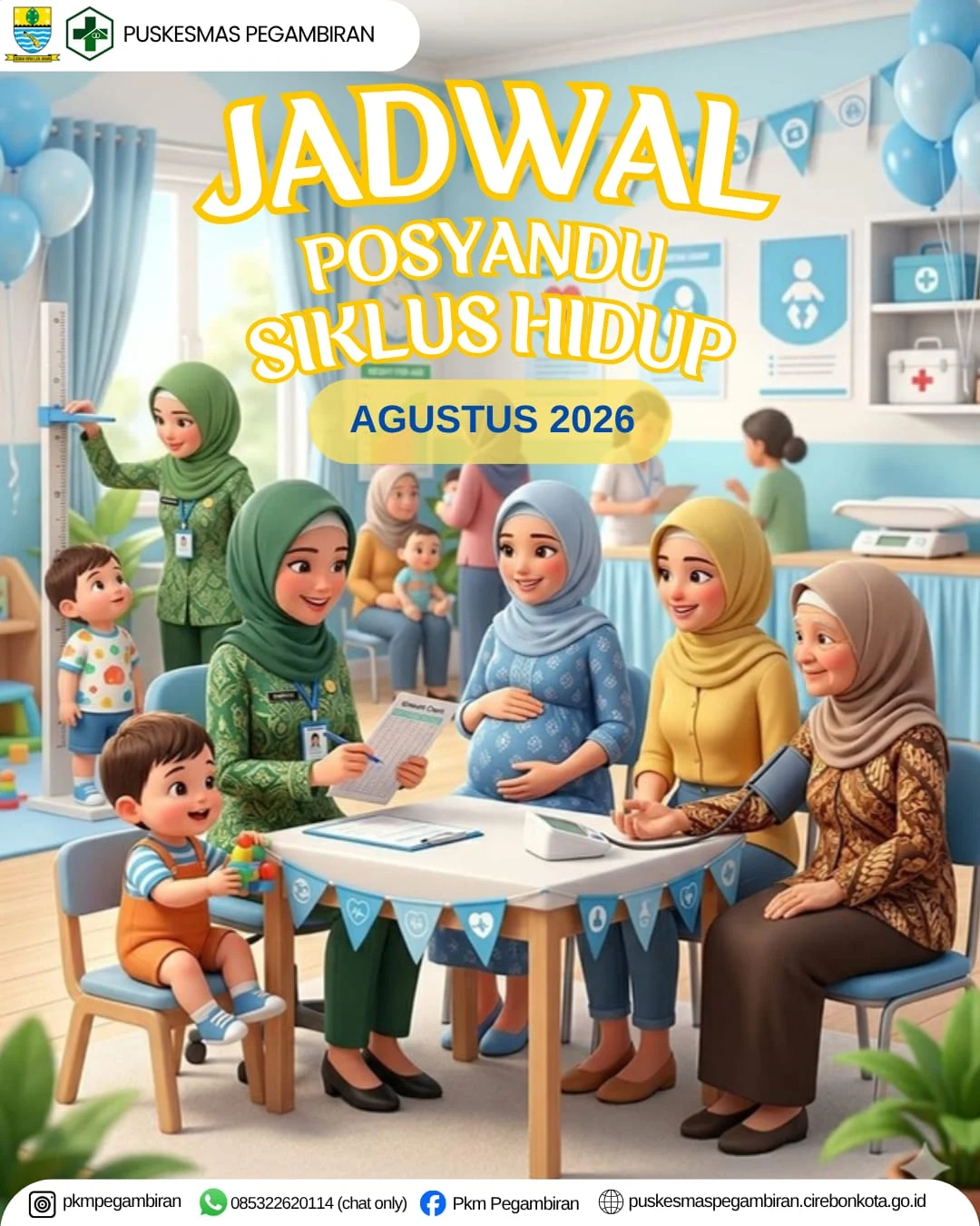 JADWAL POSYANDU SIKLUS HIDUP SASARAN BAYI, BALITA, USIA PRODUKTIF DAN LANSIA BULAN AGUSTUS 2026