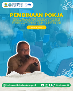 Pembinaan Pokja Kelurahan Sehat